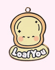 Pet ID Tag - Loaf You